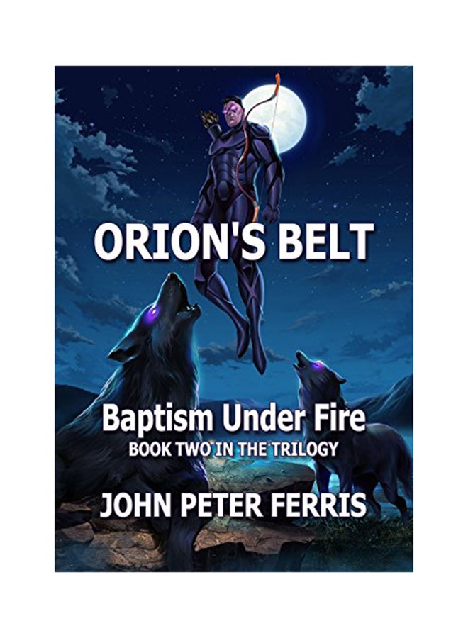Orion's Belt : Baptism Under Fire paperback english - 01-Jan-2013 