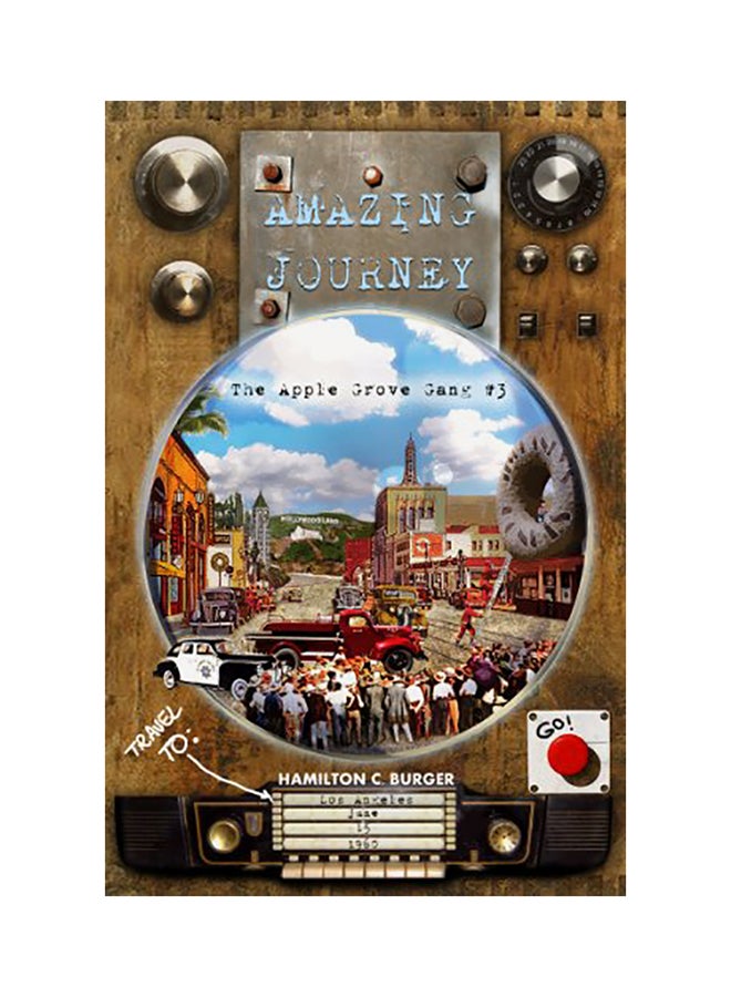 Amazing Journey : The Apple Grove Gang Paperback English by Hamilton C. Burger - 01-Jan-2013 