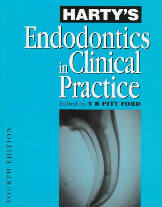 Harty's Endodontics In Clinical Practice Hardcover English by Ford - 2010 