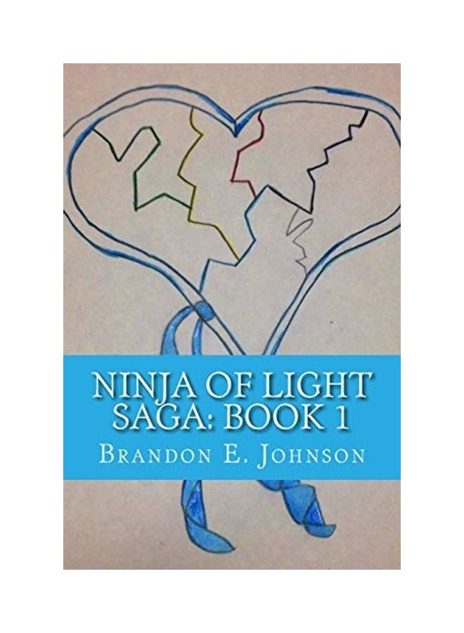 Ninja of Light Saga Paperback English by Brandon E. Johnson - 2016 