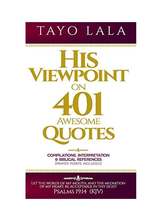 His Viewpoint On 401 Awesome Quotes Paperback English by Tayo Lala 