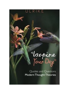 Inspire your Day Quotes and Questions: Modern Thought Theories paperback english
