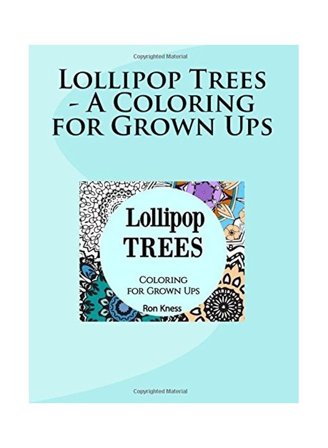 Lollipop Trees - A Coloring For Grown Ups paperback english 