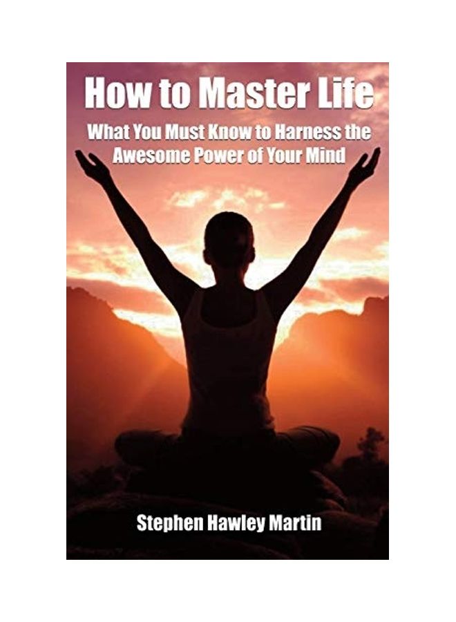 How To Master Life Paperback English by Stephen Hawley Martin 