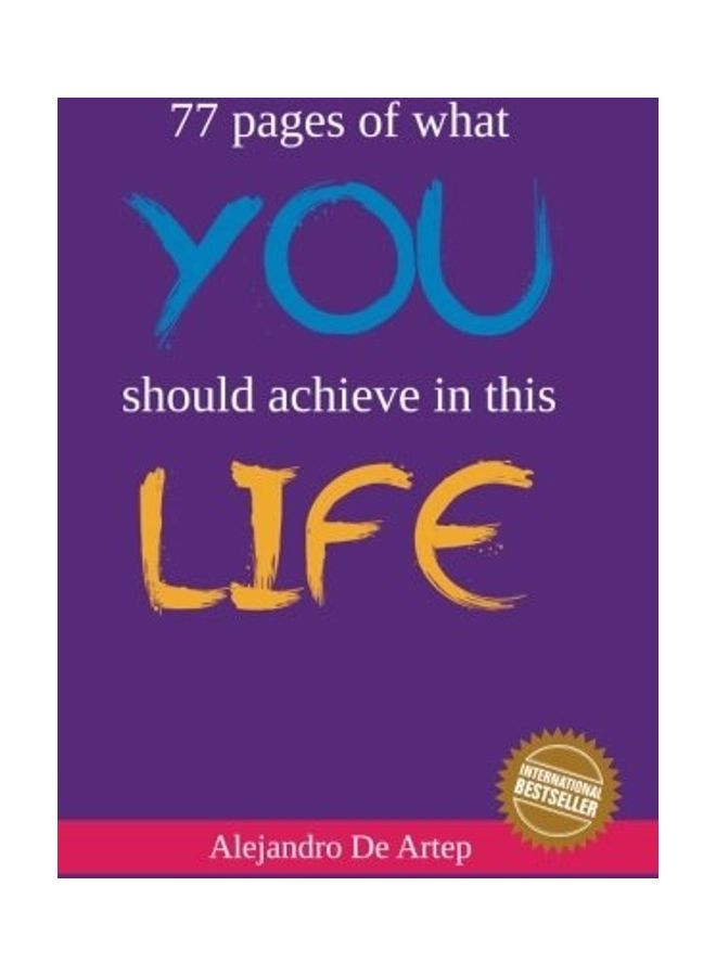77 Pages of what You Should Achieve in this Life paperback english