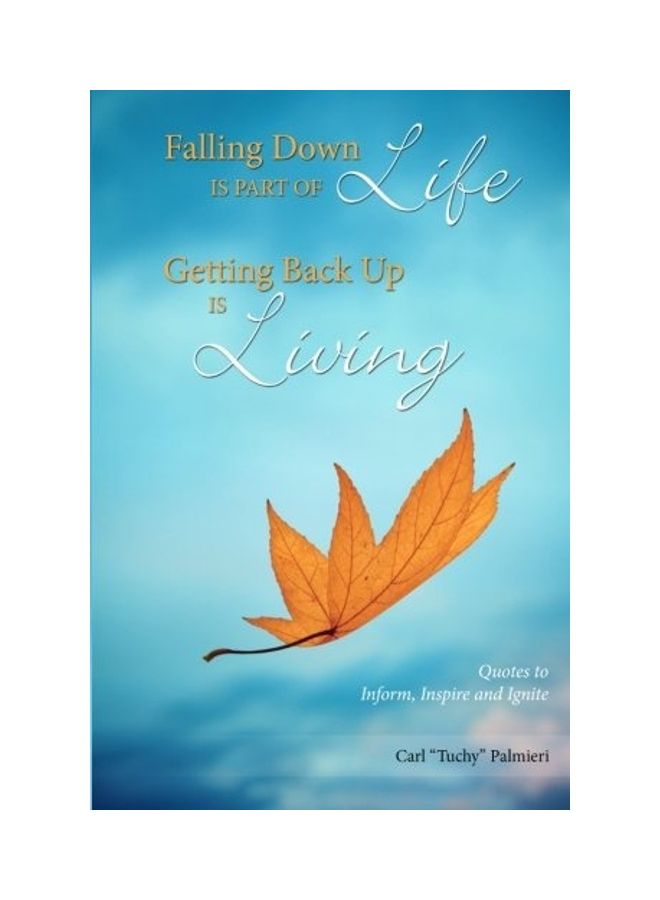 Falling Down is Part of Life-Getting Back Up is Living paperback english 