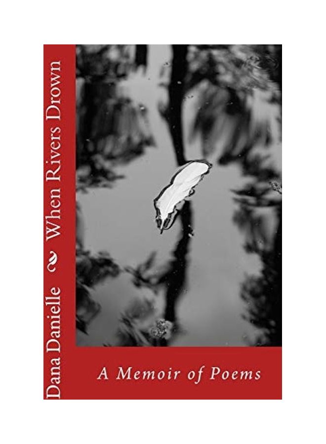 When Rivers Drown Paperback English by Dana Danielle 