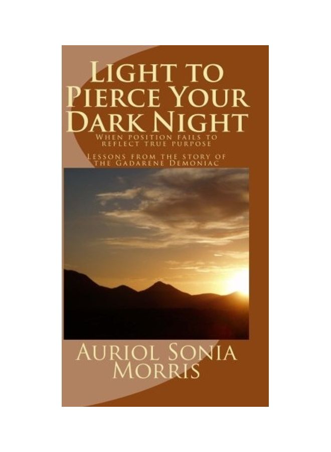 Light to Pierce Your Dark Night paperback english 