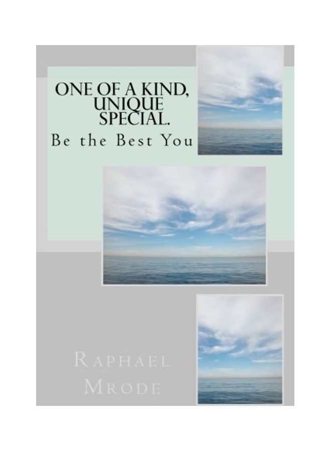 One Of A Kind, Unique, Special, Be The Best You Paperback English by Raphael Mrode 