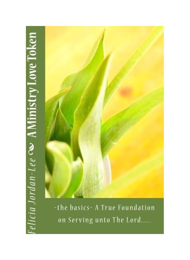 A Ministry Love Token Paperback English by Felicia Jordan Lee 