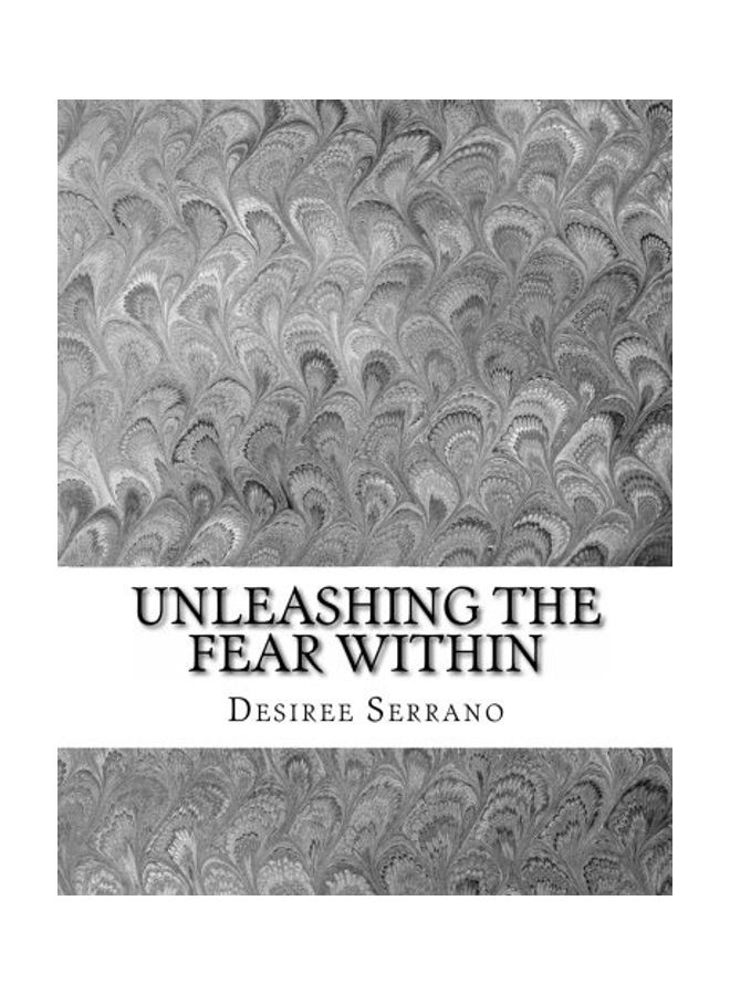 Unleashing The Fear Within paperback english 