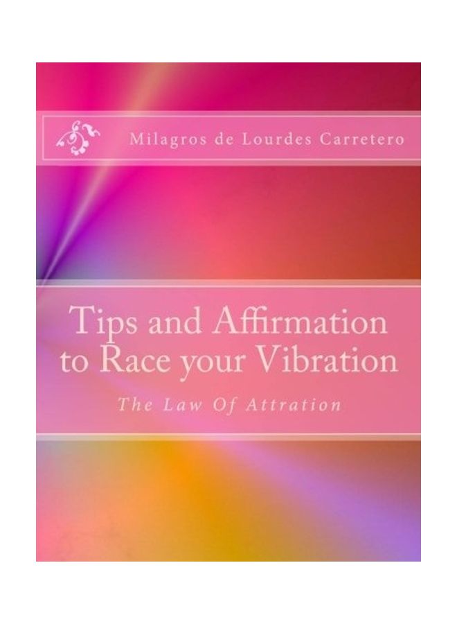 Tips and Affirmation to Race Your Vibration paperback english 
