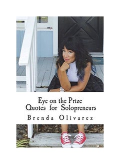 Eye On The Prize: Quotes For Fearless Women paperback english