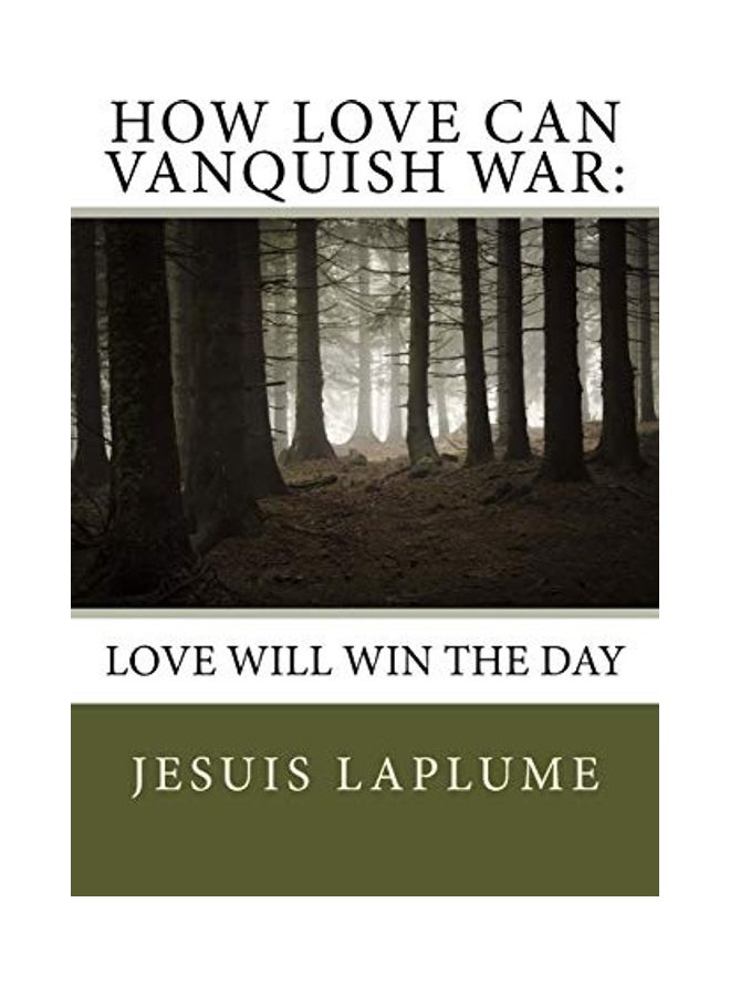 null - How Love Can Vanquish War: Love Will Win the Day paperback english - Image 1