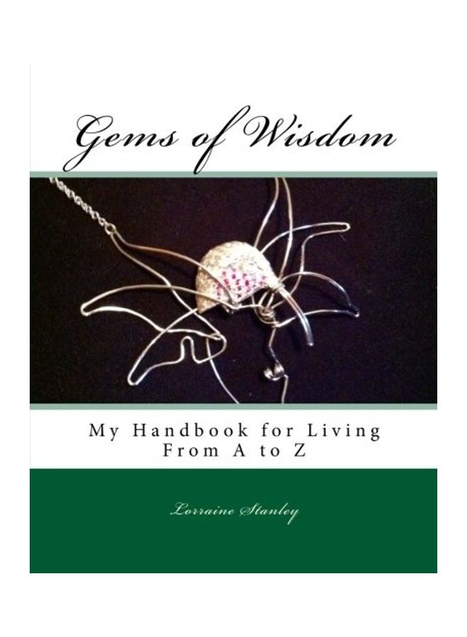 Gems of Wisdom: My Handbook for Living From A to Z paperback english 