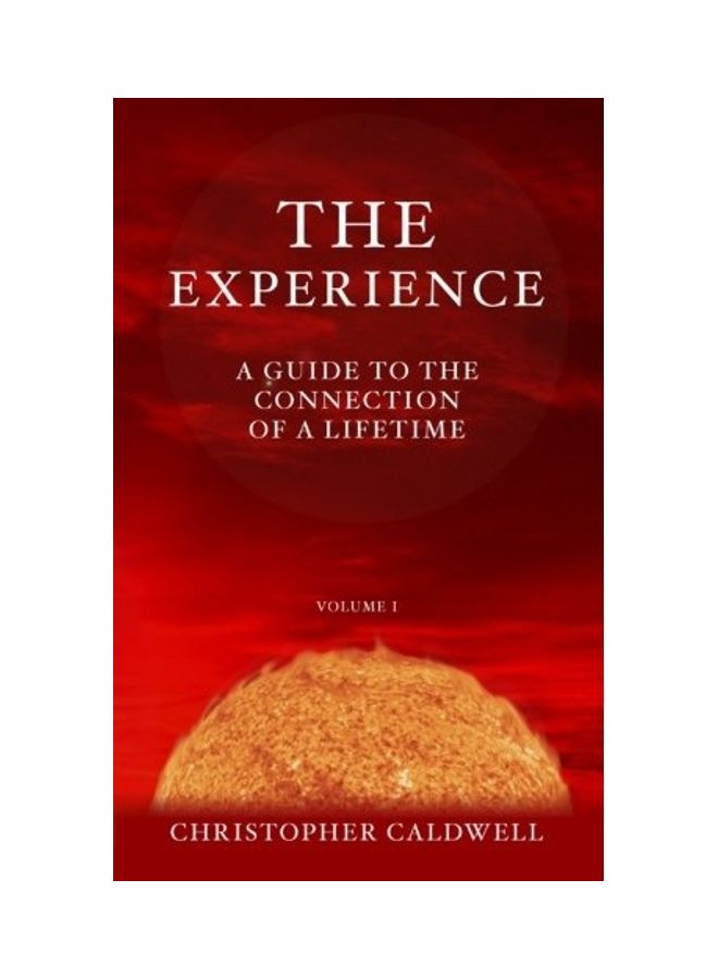 The Experience: A Guide to the Connection of a Lifetime paperback english 