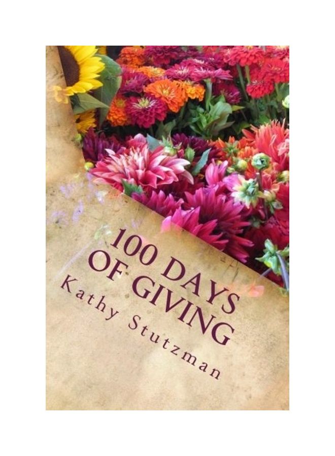 100 Days Of Giving paperback english
