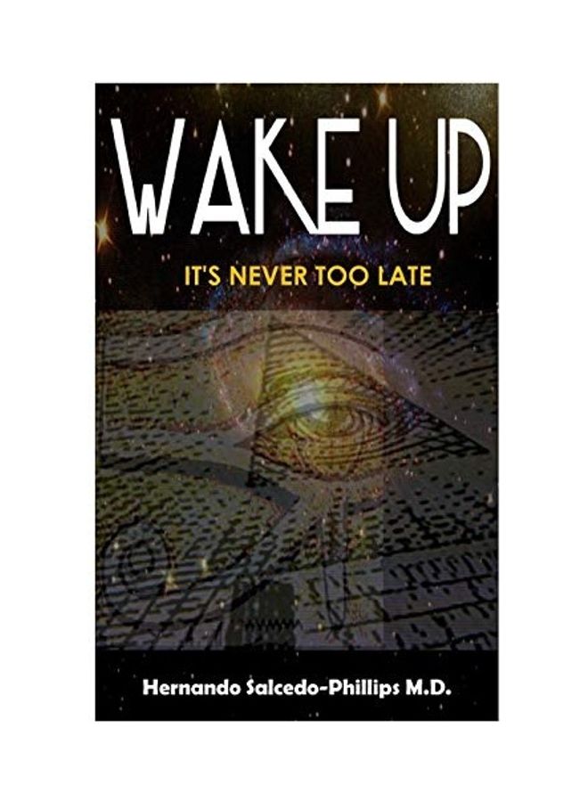 Wake Up: It's Never Too Late paperback english 
