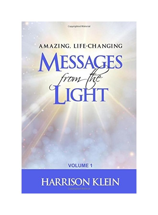 Amazing, Life-Changing Messages From The Light Volume 1 paperback english 