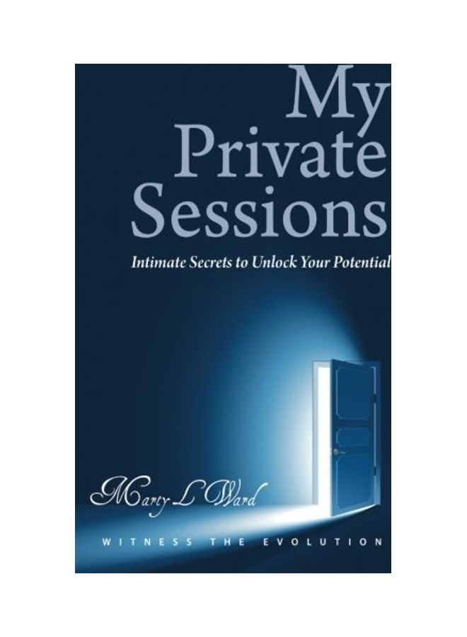 My Private Sessions: Intimate Secrets to Unlock Your Potential paperback english 