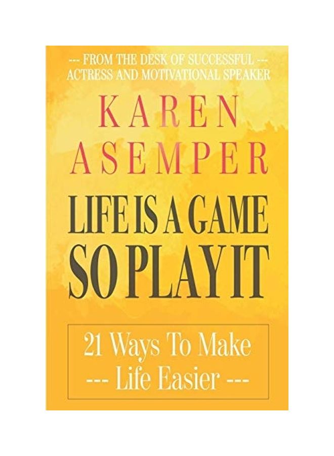 Life Is A Game So Play It paperback english 
