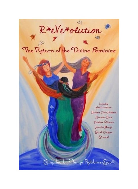 R*eVe*olution The Return Of The Divine Feminine paperback english