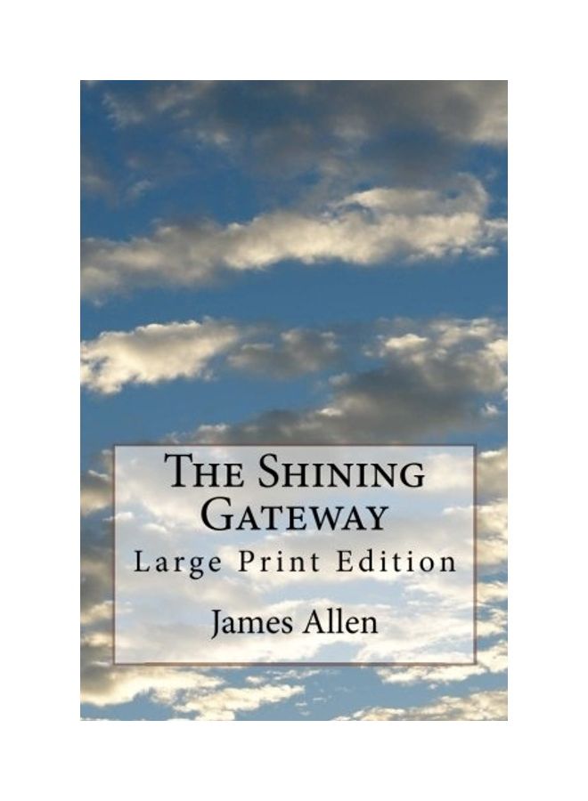 The Shining Gateway: Large Print Edition paperback english 