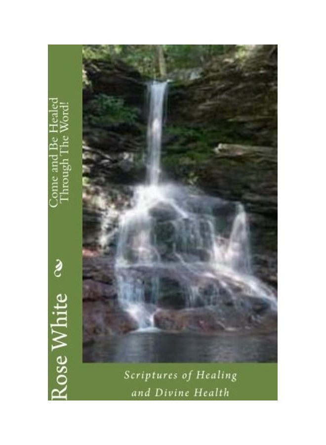 Come and Be Healed through the Word! paperback english 