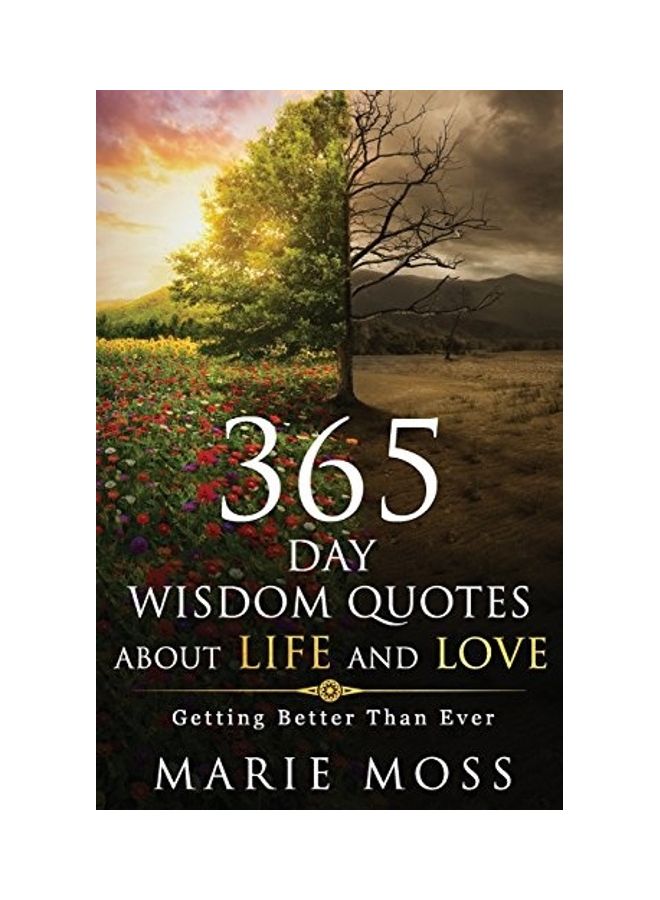 عجائب، 365 يومًا من حكم الحياة والحب: التحسن أكثر من أي وقت مضى