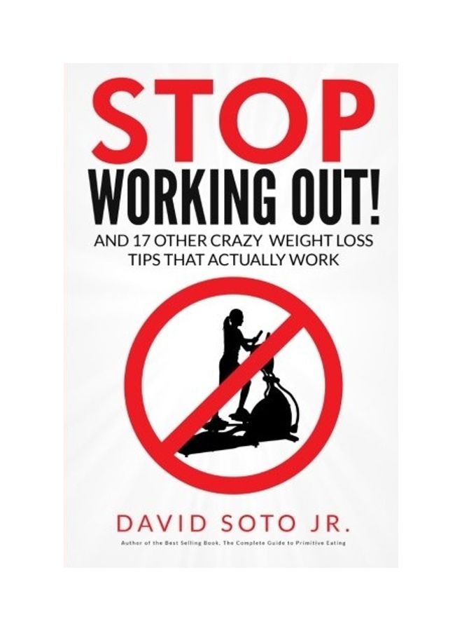 Stop Working Out paperback english