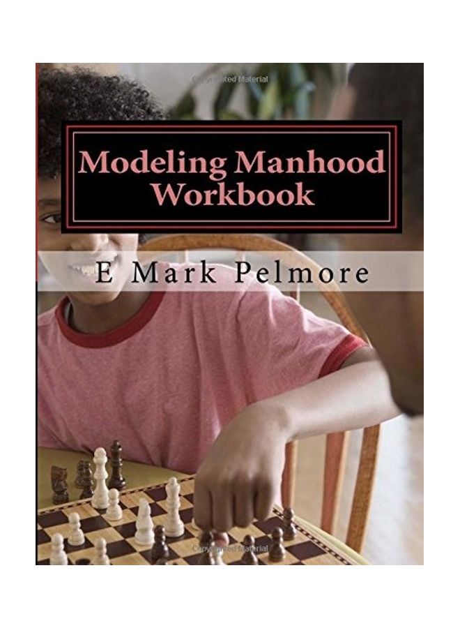 Modeling Manhood: Workbook paperback english