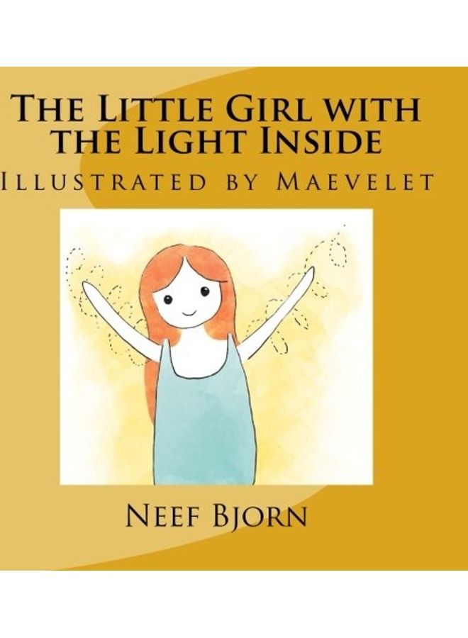 The Little Girl With The Light Inside paperback english 