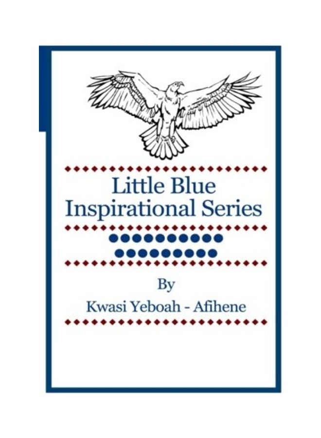 Little Blue Inspirational Series Paperback English by Kwasi Yeboah-Afihene