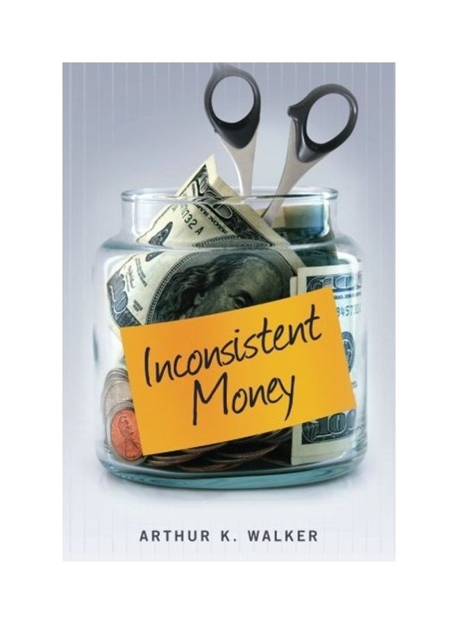 Inconsistent Money paperback english