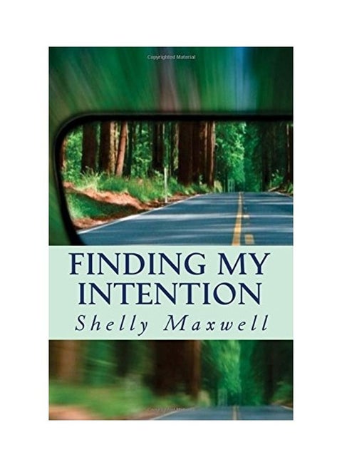 Finding My Intention: A Story About Hope Transforming Into Purpose After Life Falls Apart paperback english