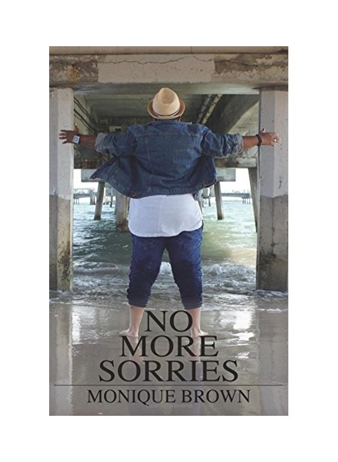 No More Sorries Paperback English by Monique Brown 