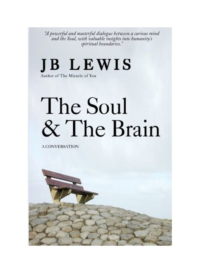 The Soul And The Brain: A Conversation Paperback English by Jb Lewis