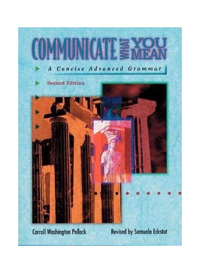Communicate What You Mean: A Concise Advanced Grammar paperback english