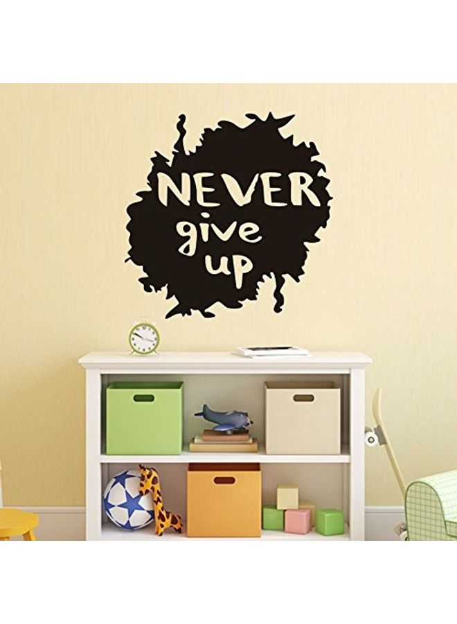 Never Give Up Themed Wall Sticker Black