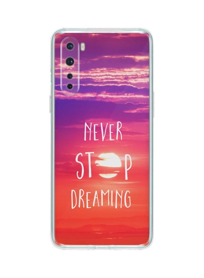 Stylizedd Never Stop Dreaming Classic Case Cover For Oneplus Nord Multicolour - Image 1