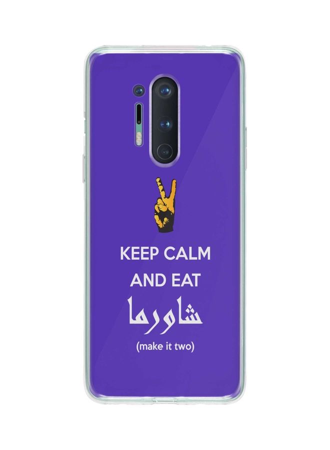 Stylizedd Keep Calm And Eat Shawarma Classic Case Cover For Oneplus 8 Pro Purple - Image 1