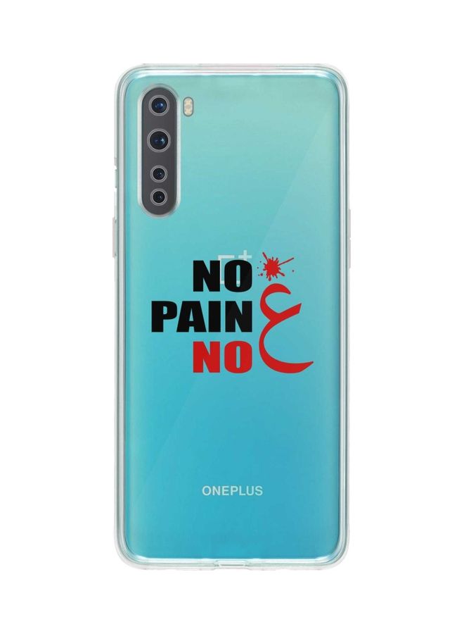 Stylizedd No Pain No Gain Printed Protective Case Cover For OnePlus Nord Clear - Image 1
