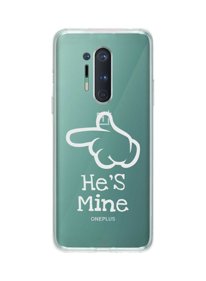 ستايلايزد غطاء حماية من سلسلة كلاسيك بطبعة عبارة "He'S Mine" لهاتف ون بلس 8 برو متعدد الألوان - Image 1