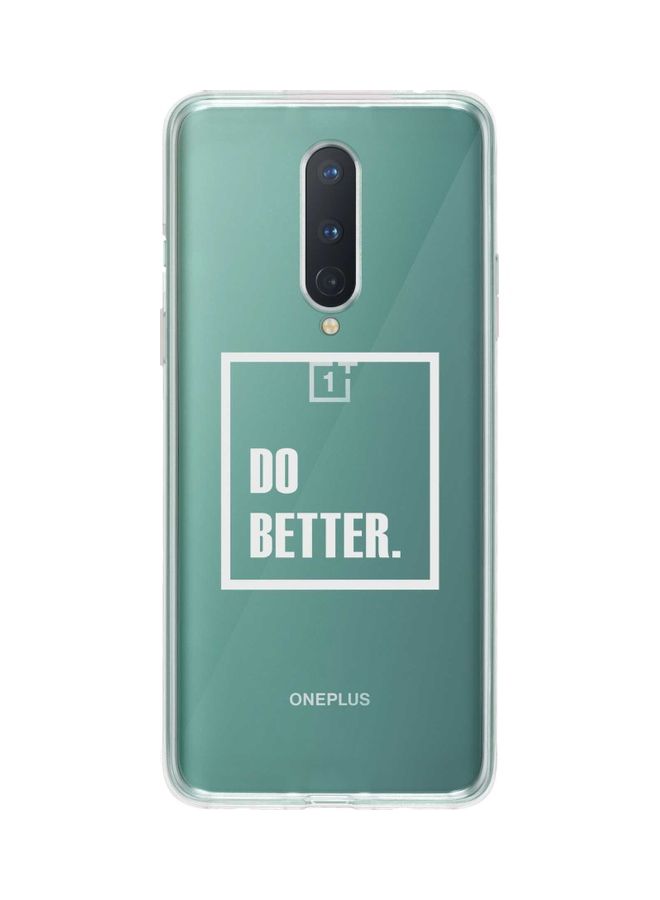 Stylizedd Do Better. Classic Case Cover For Oneplus 8 Multicolour - Image 1