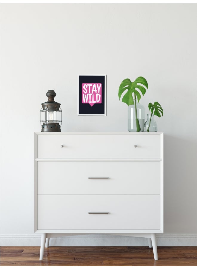 Stay Wild Printed Poster Black/Pink/White  - Image 2