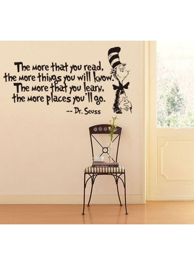 Generic - Removable Quotes And Saying Dr. Seuss The More You Read, The More Things You Will Know Transfers Murals Reading Wall Decal Love Baby Kids Children Bedroom School Art Wall Decals Stickers Black 30*57cm - Image 1