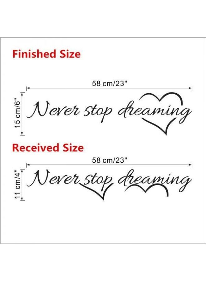 ملصق جدار مكتوب عليه عبارة "Never Stop Dreaming" أسود 15X58سم - Image 2