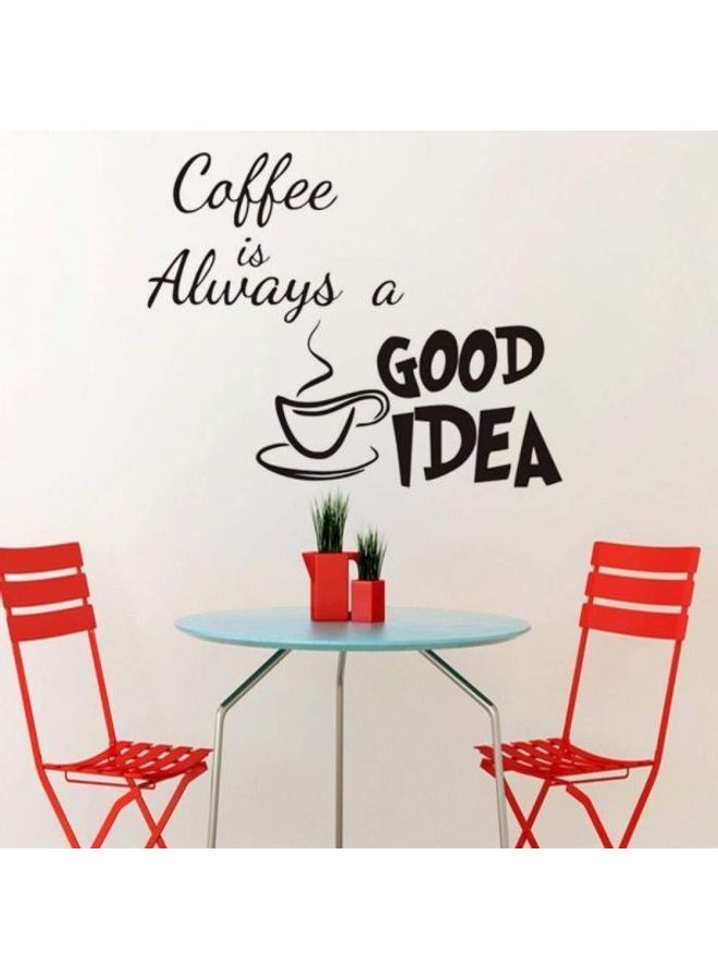 ملصق جداري مصنوعة من الفينيل بتصميم عبارة "Coffee Is Always A Good Idea" أسود 40X35سم - Image 2