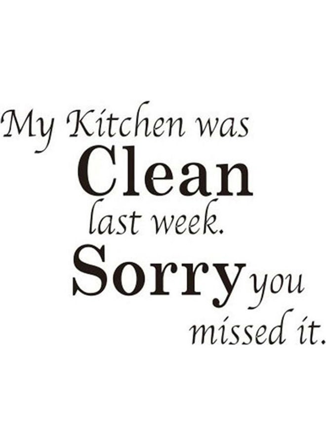 My Kitchen Was Clean Quote Word Kitchen Decoration  Removable Wall Sticker Decal Black 33X66cm - Image 1
