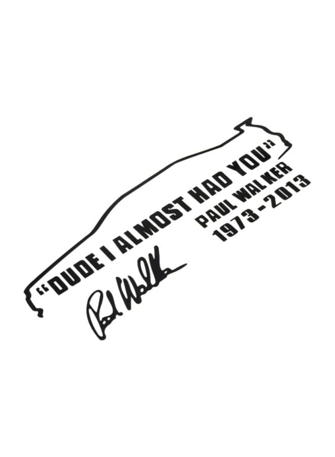 فوبيري ملصق للسيارة بتصميم عبارة من فيلم للممثل باول ووكر